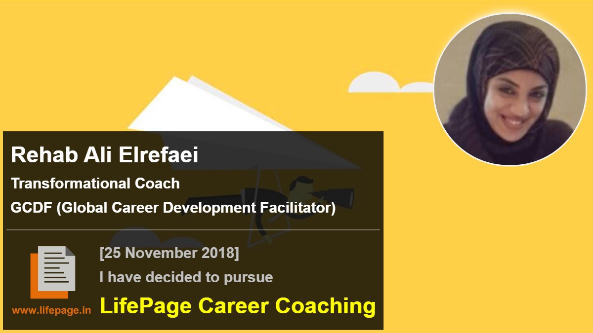 Rehab Ali Elrefaei | Working Professional Testimonial | LifePage Career Plan