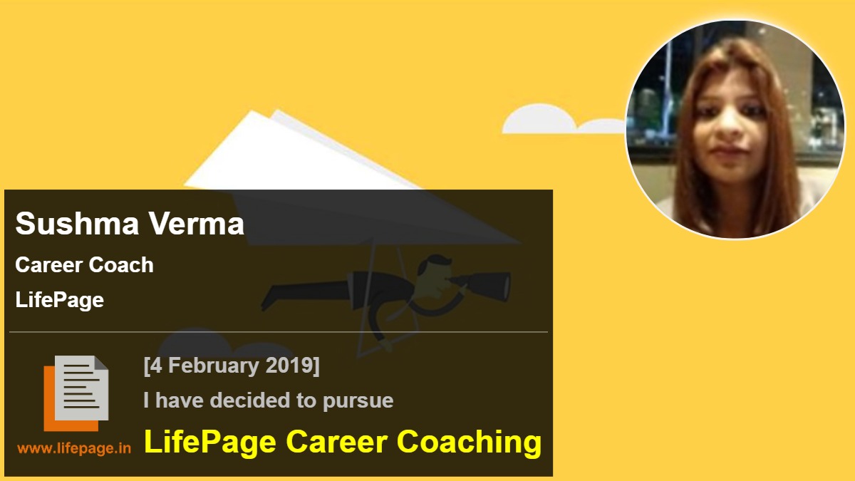 Sushma Verma | Working Professional Testimonial | LifePage Career Plan